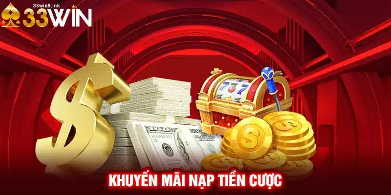 Khuyến mãi nạp tiền cược