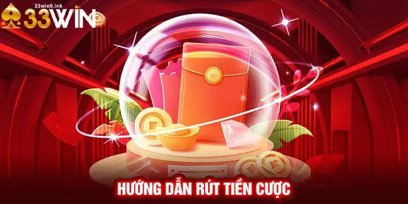 Hướng dẫn rút tiền cược